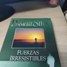 Libros: DANIELLE STEEL FUERZAS IRRESISTIBLES. Lote 361265395
