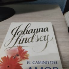 Libros: JOHANNA LINDSEY EL CAMINO DEL AMOR. Lote 361266405