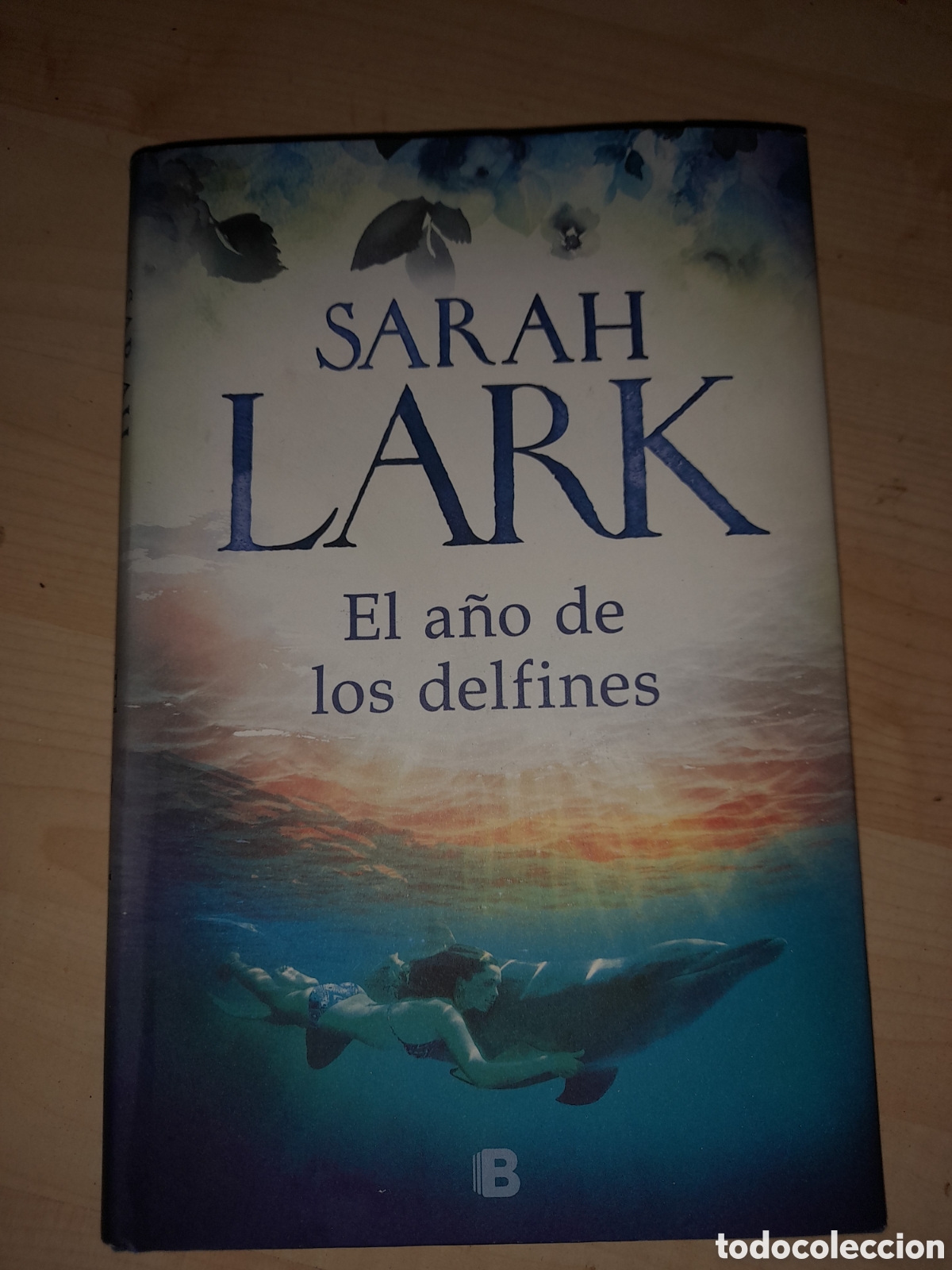 Libros: El a&ntilde;o de lis delfines. Sarah Lark - Foto 1
