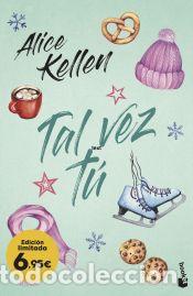 Libros: Tal vez t&uacute; - Kellen, Alice - Foto 1
