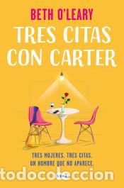 Libros: Tres citas con Carter - OLeary, Beth - Foto 1