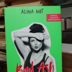 Libros: BAD ASH ALINA NOT RESPIRA CROSS BOOKS PRIMERA EDICIÓN 2022. Lote 386548274