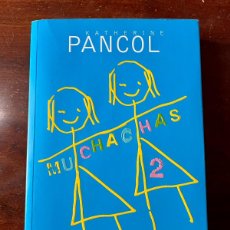 Libros: KATHERINE PANCOL- MUCHACHAS 2. Lote 400883704
