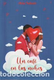 Libros: Un caf&eacute; en las nubes - Alma Valiente - Foto 1