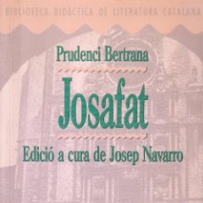 Libros: JOSAFAT (PRUDENCI BERTRANA).