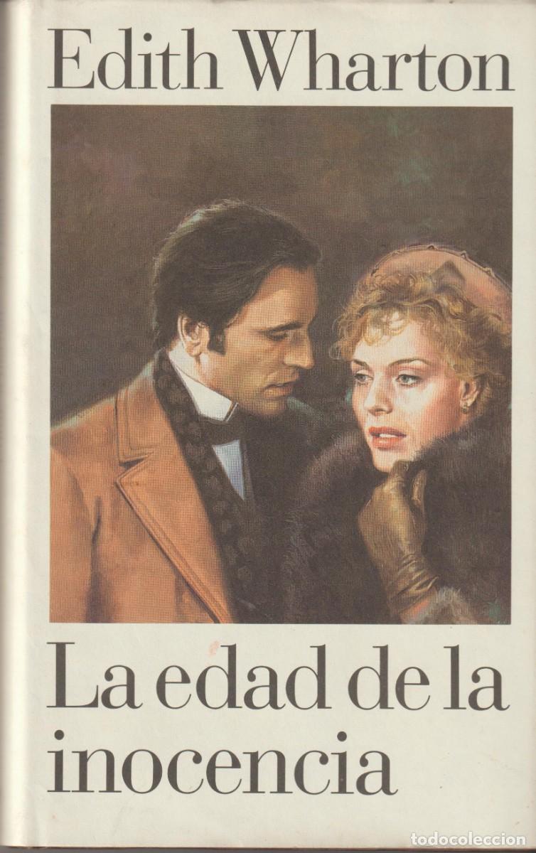 Libros: LA EDAD DE LA INOCENCIA - EDITH WHARTON - Foto 1