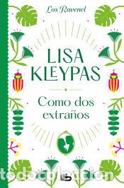 Libros: Como dos extra&ntilde;os (Los Ravenel 4) - Kleypas, Lisa - Foto 1