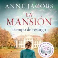 Libros: LA MANSIÓN. TIEMPO DE RESURGIR - JACOBS, ANNE
