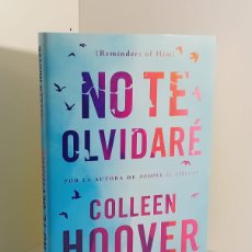 Libros: NO TE OLVIDARÉ - COLLEN HOOVER - ¡DESCUENTOS POR LOTES!