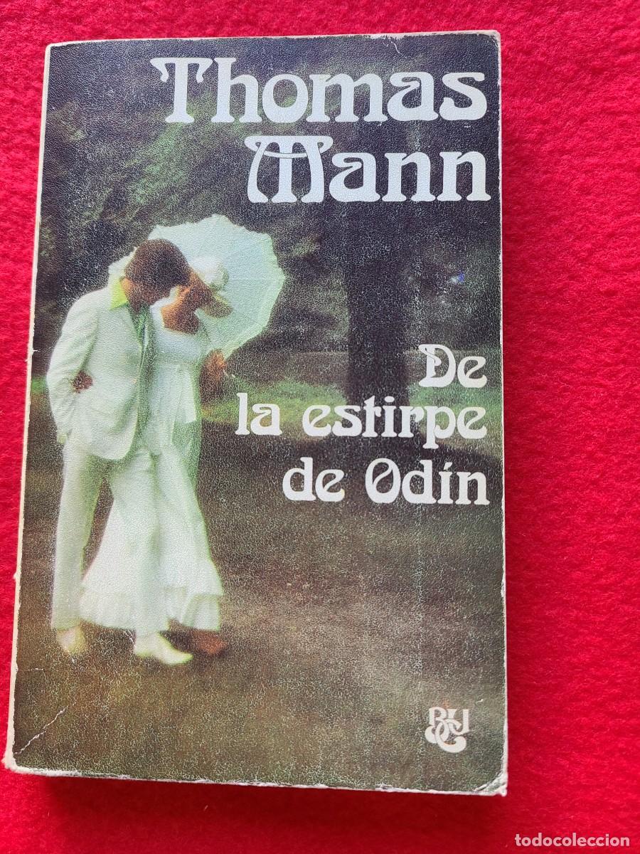 Libros: De la estirpe de Od&iacute;n. Thomas Mann - Foto 1