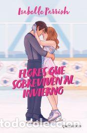 Libros: Flores que sobreviven al invierno - Parrish, Isabelle - Foto 1
