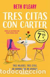 Libri: Tres citas con Carter (Campa&ntilde;a edici&oacute;n limitada) - OLeary, Beth