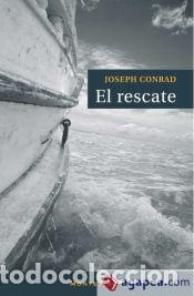 Libros: El rescate - CONRAD,JOSEPH - Foto 1