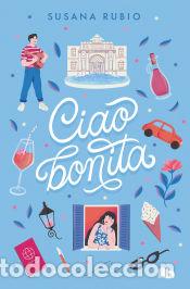 Libri: Ciao, bonita (En Roma 2) - Rubio, Susana
