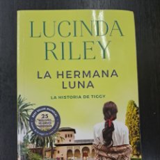 Libros: LA HERMANA LUNA - LUCINDA RILEY - DEBOLSILLO DEBOLS!LLO
