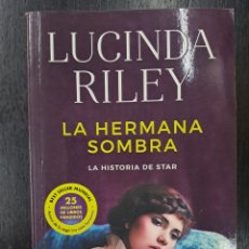 Libros: HERMANA SOMBRA - LUCINDA RILEY - DEBOLSILLO DEBOLS!LLO