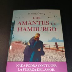 Libros: LOS AMANTES DE HAMBURGO MIRIAM GEORG 2023