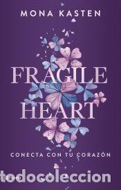 Libros: Fragile Heart. Conecta con tu coraz&oacute;n - Kasten, Mona - Foto 1