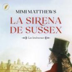 Libros: LA SIRENA DE SUSSEX - MATTHEWS, MIMI