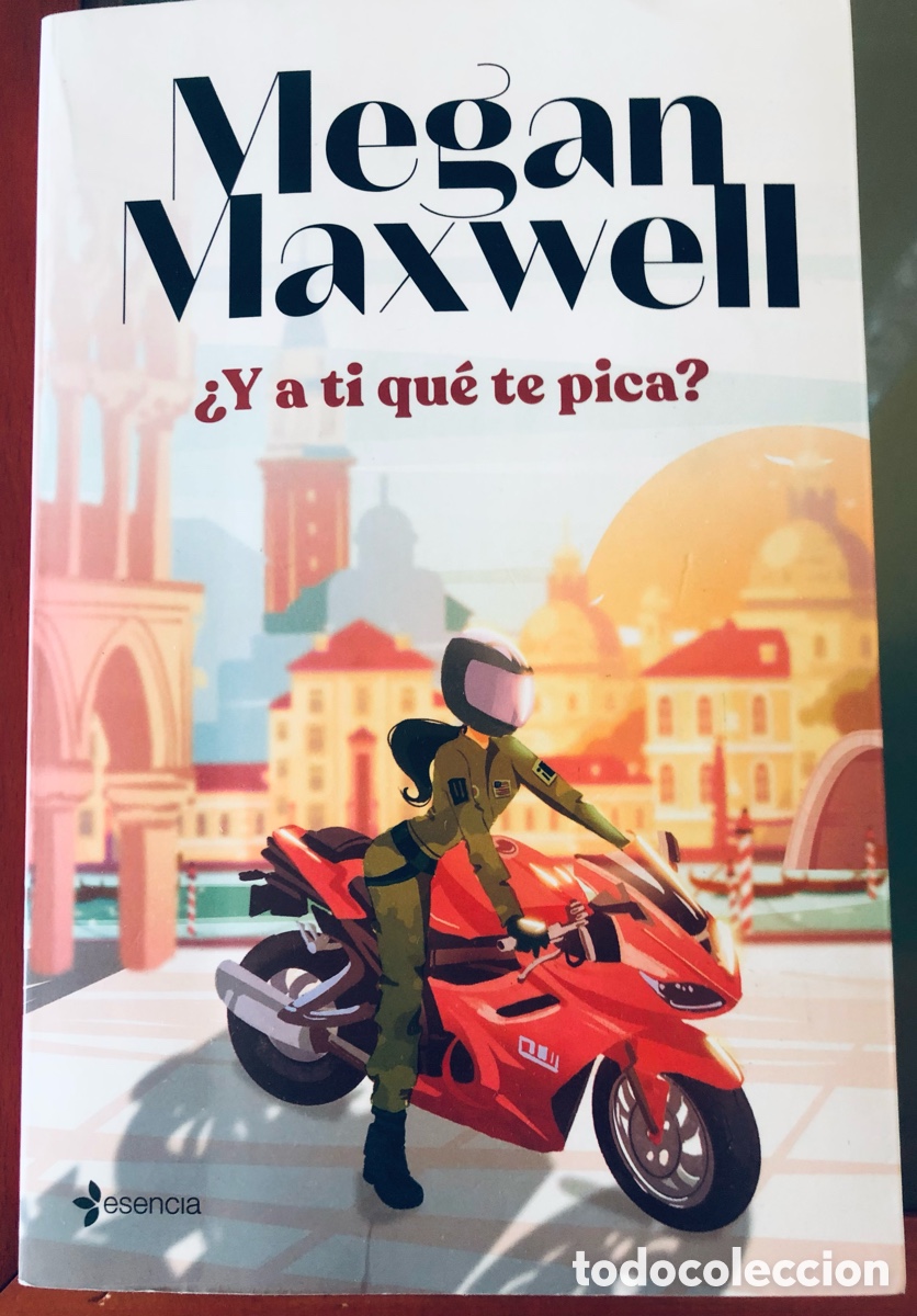 Libros: Megan Maxwell: &iquest;Y a ti qu&eacute; te pica? - Foto 1