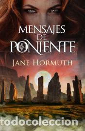 Libros: Mensajes de poniente - Hormuth, Jane - Foto 1