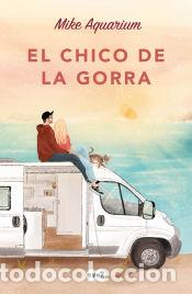 Libri: El chico de la gorra - Aquarium, Mike