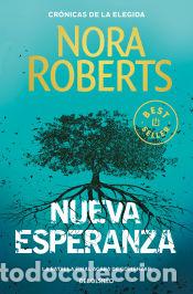 Libros: Nueva esperanza (Cr&oacute;nicas de la Elegida 3) - Roberts, Nora - Foto 1