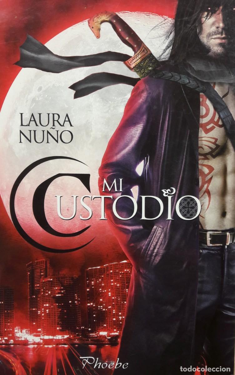 Libros: Mi custodio, Laura Nu&ntilde;o, Phoebe - Foto 1
