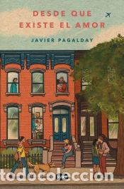 Libros: Desde que existe el amor - Pagalday, Javier - Foto 1