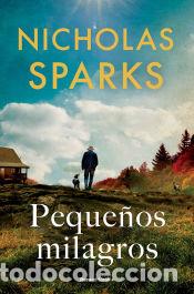Libros: Peque&ntilde;os milagros - Sparks, Nicholas - Foto 1