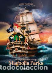 Livres: Magnolia Parks. Escoge el camino largo (Universo Magnolia Parks 3) - Hastings, Jessa
