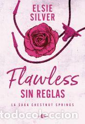 Libros: Flawless: Sin reglas - Silver, Elsie - Foto 1
