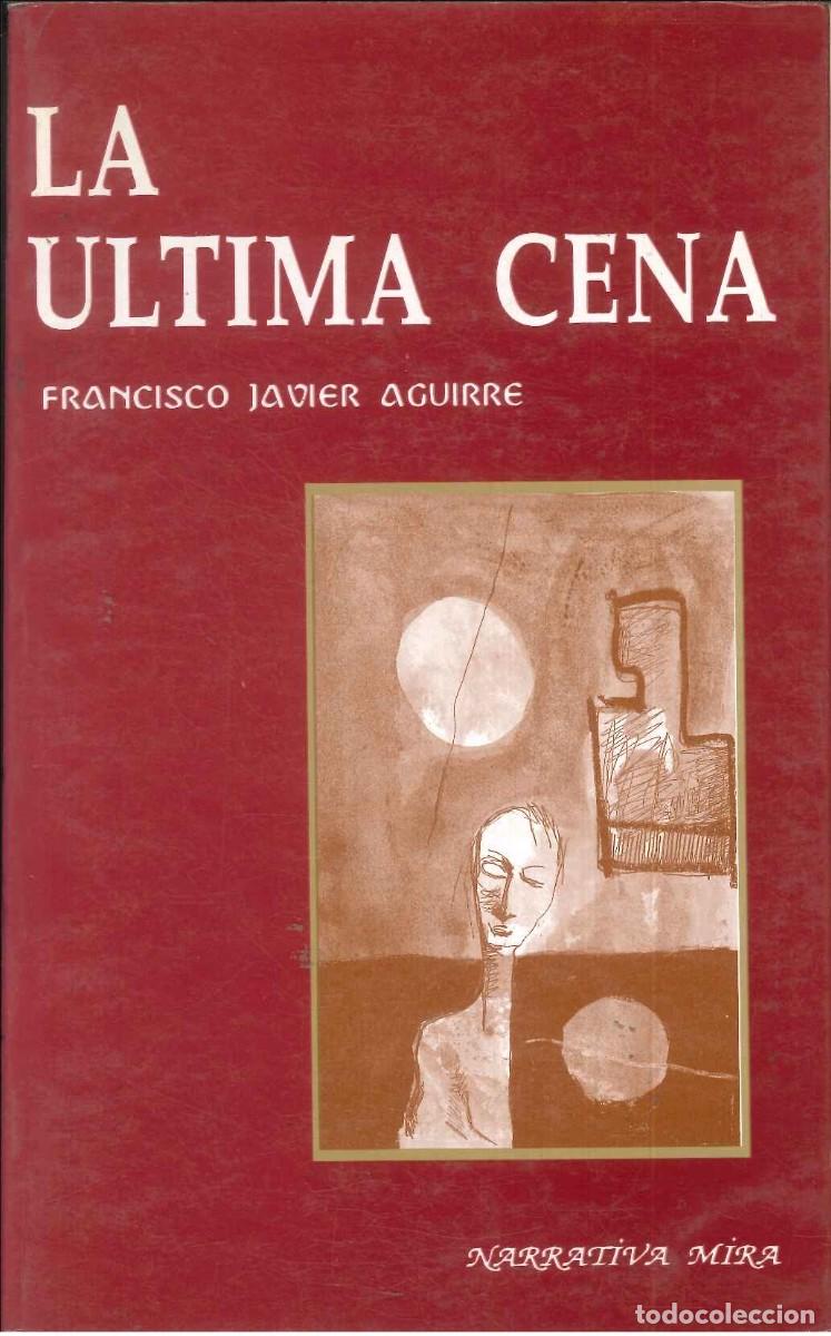 Libros: LA &Uacute;LTIMA CENA - novela - Foto 1