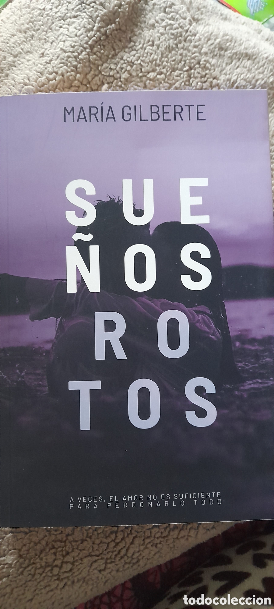 Libros: Sue&ntilde;os rotos. Maria Gilberte - Foto 1