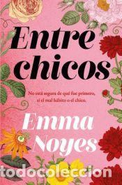 Libros: Entre chicos - Noyes, Emma - Foto 1