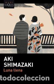 Libros: Luna llena - Shimazaki, Aki - Foto 1
