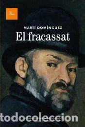 Libros: El fracassat - Dom&iacute;nguez, Mart&iacute; - Foto 1