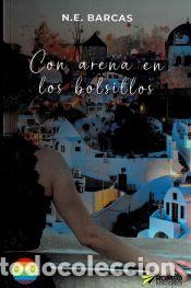 Libros: Con arena en los bolsillos - N.E. BARCAS - Foto 1