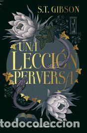 Libros: Una lecci&oacute;n perversa - Gibson, S.T. - Foto 1