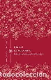 Libros: La bailarina - Mori, Ogai - Foto 1