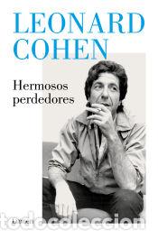 Libros: Hermosos perdedores - Cohen, Leonard - Foto 1