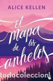 Libros: El mapa de los anhelos - Kellen, Alice - Foto 1