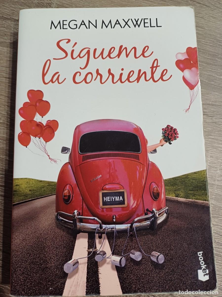 Libros: Megan Maxwell s&iacute;gueme la corriente - Foto 1