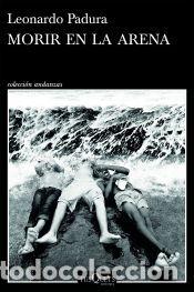 Libros: Morir en la arena - Padura, Leonardo - Foto 1