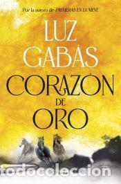 Libros: Coraz&oacute;n de oro - Gab&aacute;s, Luz - Foto 1