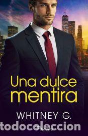 Libros: Una dulce mentira - G., Whitney - Foto 1
