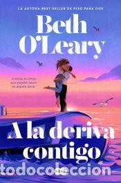 Libros: A la deriva contigo - OLeary, Beth - Foto 1