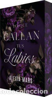 Libros: Lo que callan tus labios - Mars, Alexia - Foto 1