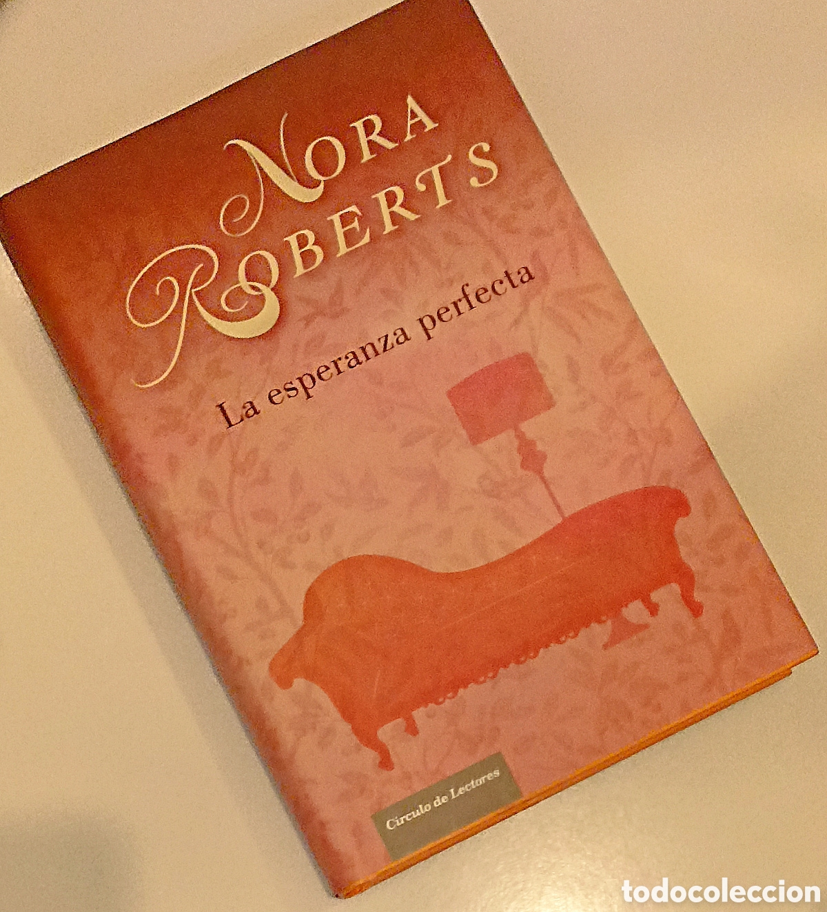 Libros: La esperanza perfecta - Nora Roberts - Circulo de lectores - Foto 1