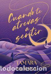Libros: Cuando te atrevas a sentir - Molina, Tamara - Foto 1